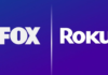Fox compra Roku por US$ 22 bilhões para reforçar streaming